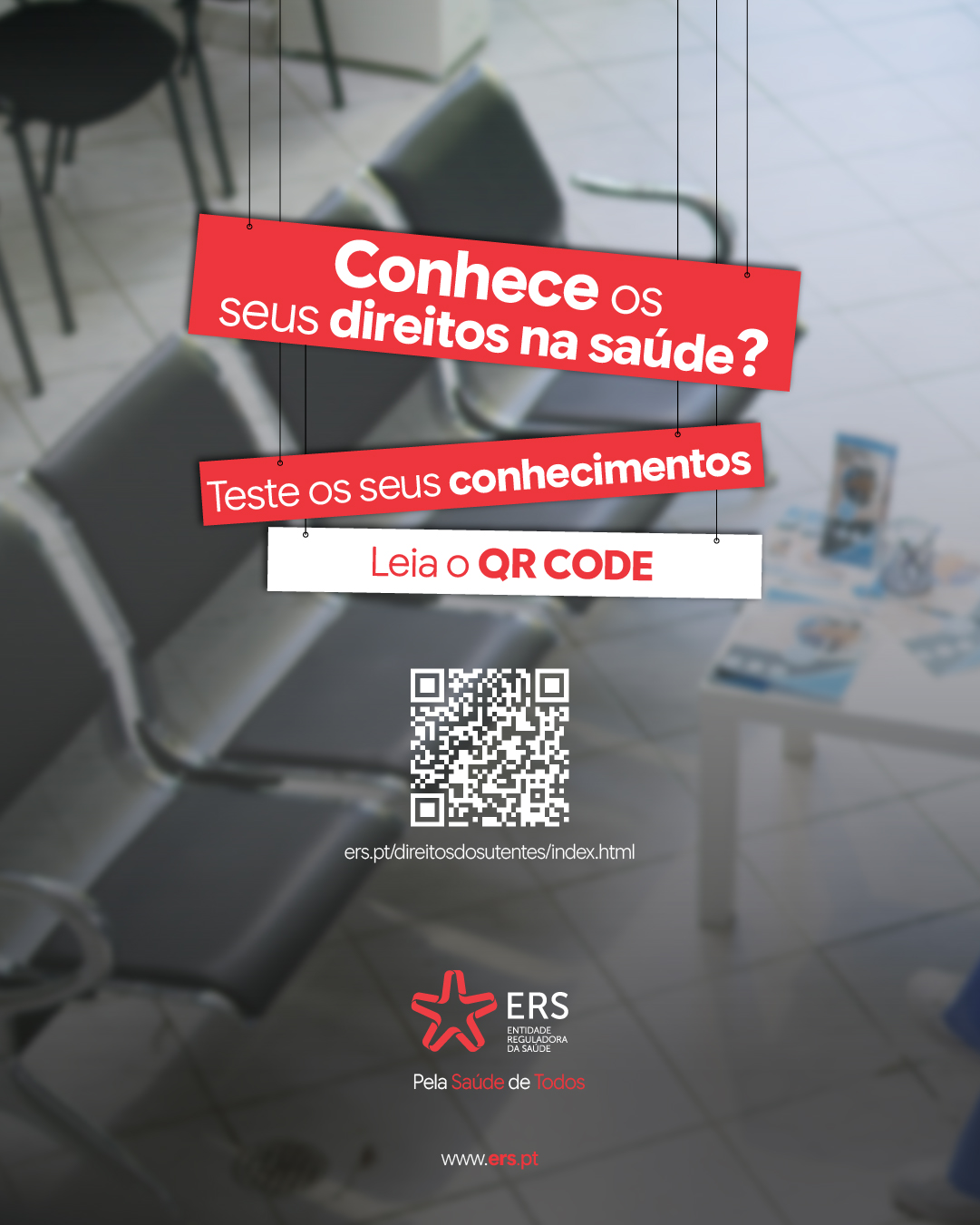 ERS lança campanha de sensibilização sobre os direitos dos utentes dos serviços de saúde