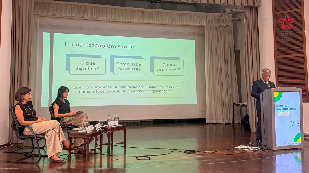 A  ERS participou no III Seminário Humanização em Saúde